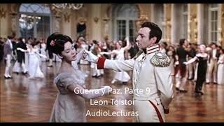 Leon Tolstoi quotGuerra y Paz Parte 9quot Audiolibro completo en español latino [upl. by Raimund]