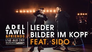 Adel Tawil feat Sido quotLieder  Bilder im Kopfquot Live aus der Wuhlheide Berlin [upl. by Ajram]