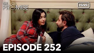 The Promise Episode 252 Hindi Dubbed [upl. by Onileba]