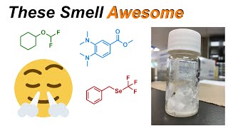 Five Best Smelling Chemicals That I Made in My PhD [upl. by Paule]