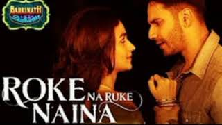 Roke Na Ruke Naina cover  Arijit Singh  Amaal Malik  Badrinath ki Dulhania [upl. by Varini]