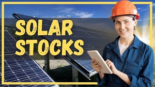 Five Best Solar Stocks to Invest in Right Now [upl. by Monto]