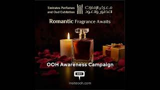 Dubai OOH Spotlights Emirates Perfumes amp Oud Exhibition for Authentic Fragrance Fans [upl. by Annoval9]