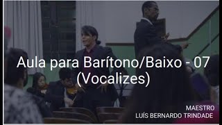 Aula para BarítonoBaixo  07 [upl. by Shayne21]