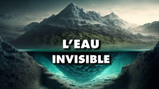 LEAU INVISIBLE de lor bleu sous les continents [upl. by Anitreb]