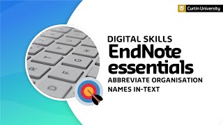 Abbreviate organisation names  EndNote essentials [upl. by Aivartal]