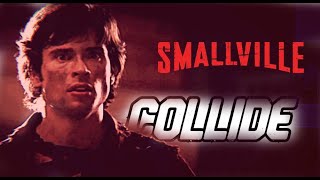 ●COLLIDE● DISHWALLA SMALLVILLE CRK [upl. by Sochor383]