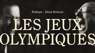 Deux Princes  Les Jeux Olympiques [upl. by Poole]