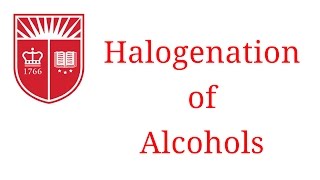 Halogenation of Alcohols [upl. by Mathia132]