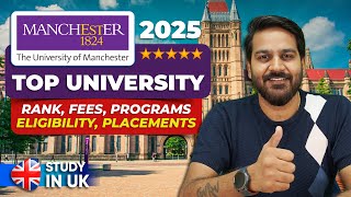 University of Manchester Rankings Fees Programs Eligibility Placements of Indian Students in UK [upl. by Annerb]