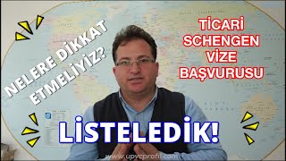 Ticari SchengenŞengen Vizesi Başvuru EvraklarıŞengen Vizesi Nasıl Alınır 2021 [upl. by Annette499]