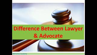 Difference between Lawyer amp Advocate [upl. by Arva906]