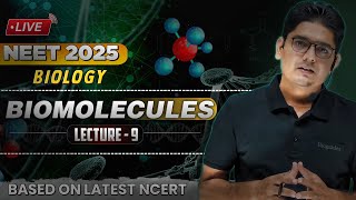 Biomolecules Class 11th Biology  L09  NEET 2025 ncertbio neet biomolecules [upl. by Aliac]