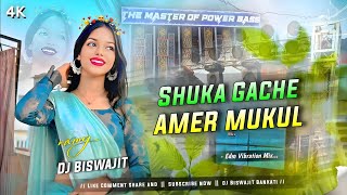 Dj Sarzen Song  Shuka Gache Amer Mukul  Tapori Vibration Mix  Dj Biswajit Bankati [upl. by Godfree]