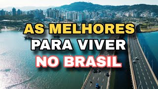 As 20 Melhores Cidades Para Viver No Brasil  IDGM 2024 [upl. by Sanford]