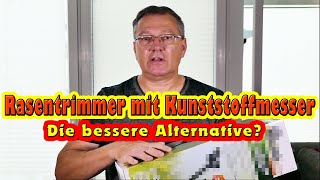 Rasentrimmer mit Kunststoffmesser Entdecke die geniale Alternative [upl. by Beau765]