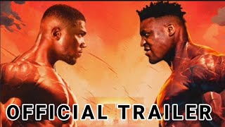 BREAKING NEWS ❗️ ANTHONY JOSHUA VS FRANCIS NGANNOU OFFICIAL TRAILER RELEASED [upl. by Caldeira]