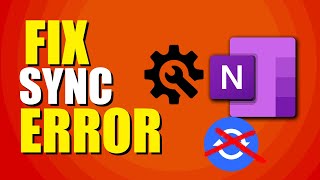 How To Fix OneNote Sync Error StepbyStep Solution [upl. by Attey]