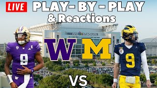 Washington Huskies vs Michigan Wolverines  Live PlayByPlay amp Reactions [upl. by Charlet969]