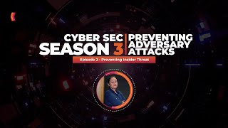 Preventing Adversary Attack  Cyber Sec S3 Ep2 [upl. by Popele]