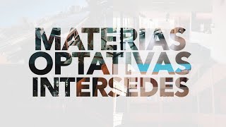 Materias Optativas Intersedes [upl. by Ehrman]