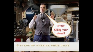 6 easy steps of passive shoe care SOS 2 [upl. by Aenehs]