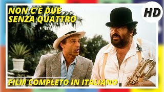 Non cè due senza quattro  Bud Spencer amp Terence Hill  Azione  HD  Film completo in Italiano [upl. by Marlon577]