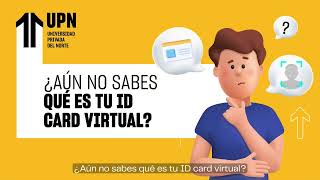 Conoce todo sobre tu ID card virtual UPN [upl. by Mikihisa]