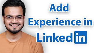 How to add experience in LinkedIn Profile [upl. by Eldrida]