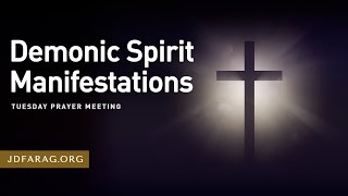 Demonic Spirit Manifestations Prayer Meeting – Tuesday April 2nd 2024 [upl. by Lerat]