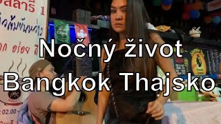 Thajsko Bangkok nočný život nightlife  Travel video vlog slovensky cesky sk cz [upl. by Aniteb]