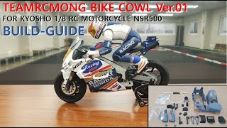 TEAMRCMONG NEW BIKE COWL VER01 for KYOSHO RC NSR500EP145 [upl. by Zed]