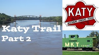 Katy Trail Part 2 [upl. by Syl]