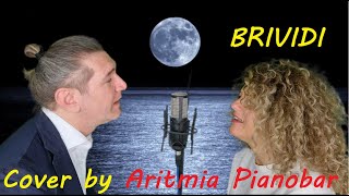 Brividi cover by aritmiapianobar [upl. by Bergeman981]