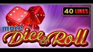 More Dice amp Roll  Slot Machine [upl. by Imis85]