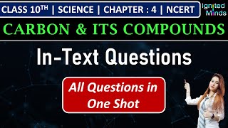 Class 10th Science Chapter 4  InText Questions  Carbon and its Compounds  NCERT [upl. by Gaelan755]