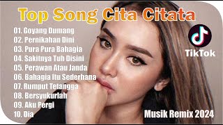 TOP SONG CITA CITATA  DANGDUT LAWAS  FULL REMIX  VIRAL TIK TOK [upl. by Fan]