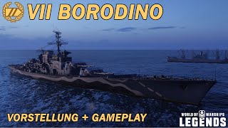 BORODINO  Vorstellung und erstes Gameplay  World of Warships Legends [upl. by Goda]