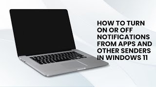 How to Turn On or Off Notifications from Apps and other Senders in Windows 11  GearUpWindows [upl. by Amat]