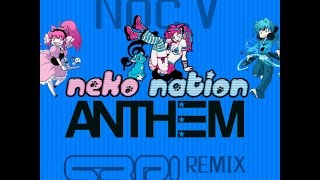 Neko Nation Anthem S3RL remix  NocV FREE TRACK [upl. by Ahsiekal781]