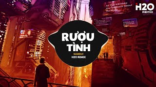 Rượu Tình H2O Remix  NamDuc  Vài Câu Nói Đưa Em Qua Làn Mây Mờ Remix TikTok [upl. by Sherry]