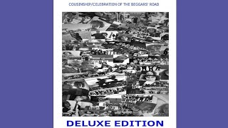 Cousins SongCelebration Of The Beggars Road Demos [upl. by Lorollas720]