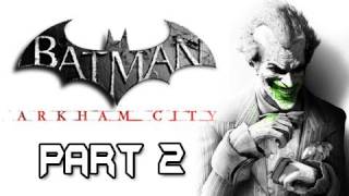 Batman Arkham City  Walkthrough Part 2 Harvey Dent  TwoFace Lets Play XBOXPCPS3 [upl. by Leihcim]