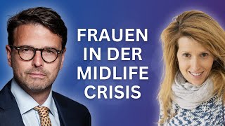 MidlifeCrisis Frauen in den besten Jahren Silvia Jelincic amp Raphael Bonelli [upl. by Bianchi722]