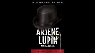 Livre audio intégralFR Arsene Lupin  Laiguille creuse [upl. by Adaj]