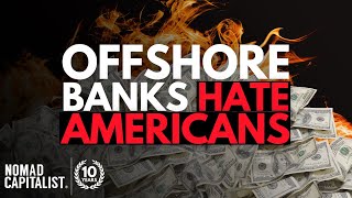 FATCA Why offshore banks hate Americans  Part 12 [upl. by Ahsot997]