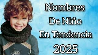 nombres para niño 45 opciones de Nombres Únicos que marcarán la Diferencia este 2025 [upl. by Annaej]