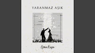 Yaranmaz Aşık [upl. by Lainad503]