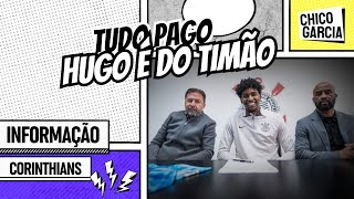 CORINTHIANS TIMÃO PAGA POR HUGO SOUZA À VISTA E GOLEIRO FECHA POR 4 TEMPORADAS [upl. by Lucais]