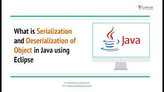 55 What is Serialization and Deserialization of Object in Java using Eclipse [upl. by Carling904]